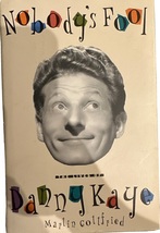 Nobody&#39;s Fool: The Lives of Danny Kaye...Author: Martin Gottfried (hardc... - $12.00