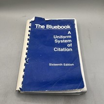 The Bluebook: A Uniform System Of Citation 16 Th Edit Harvard, Yale Law ... - $14.84