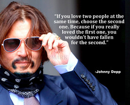 Johnny Depp Motivation If You Love Two People At The Same Quote Photo All Sizes - $8.41+