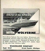 1957 Print Ad Wolverine Wagemaker Ply Lap Boats Made in Grand Rapids,MI - £6.41 GBP