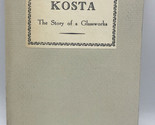 Kosta The Story of a Glassworks - Brochure Booklet 1957 - £22.03 GBP