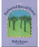(F20B2) Enchanted Broccoli Forest.. and other timeless delicacies Mollie... - £15.84 GBP