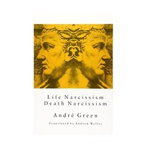 Life Narcissism Death Narcissism Green, Andre - £30.09 GBP