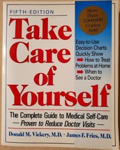 Take Care Of Yourself, : The Complete Guide To Medical Self- Care - £3.74 GBP
