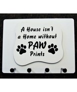 Wall Mounted Keychain Holder Rack - &quot;A House Isn&#39;t a Home without Paw Pr... - $25.90 CAD