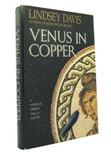 Lindsey Davis VENUS IN COPPER A Marcus Didius Falco Novel 1st Edition 1st Printi - £63.73 GBP