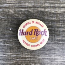 Vintage Hard Rock Café Pin Button -No Drugs or Nuclear Weapons Allowed Inside - £12.64 GBP