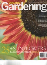 Organic Gardening Magazine June/July 2012 Sunflowers to Make Summer Sizzle - £1.38 GBP