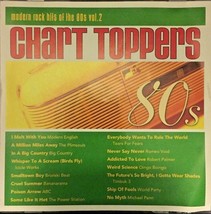 Chart Toppers: Modern Rock Hits of the 80s, Vol. 2 by Various Artists (C... - £4.79 GBP