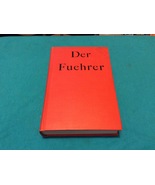DER FUEHRER by KONRAD HEIDEN - HITLER&#39;S RISE TO POWER - Hardcover - 1944  - $109.49