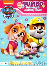 Nickelodeon Paw Patrol - Jumbo Coloring &amp; Activity Book - Happy Easter Pups! - $6.99