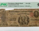 1863 $1 Manufacturers NB of Providence, RI Fr #380a Graded by PMG as Goo... - $1,485.00
