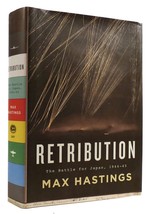 Max Hastings Retribution: The Battle For Japan, 1944-45 1st Edition 1st Printin - £60.96 GBP