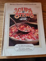 Better Homes And Gardens Soups And Stews Cookbook - $8.00