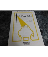 O Tiny Babe by Gwen Hester SATB - $55.04 MXN