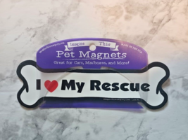 I Love My Rescue Imagine This Bone Pet Magnet For Car Truck SUV Fridge and More - £7.41 GBP