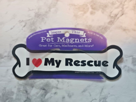 I Love My Rescue Imagine This Bone Pet Magnet For Car Truck SUV Fridge and More - £7.07 GBP