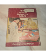 79 Chrysler Dodge Plymouth Electrical Service Manual USED 1979 - $30.80 CAD