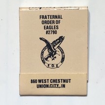 Union City Indiana Fraternal Order Of Eagles Club Match Book Matchbox - £4.68 GBP