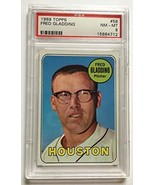 1969 Topps Fred Gladding #58 PSA 8 NM-MT Houston - $40.41 CAD