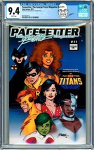 George Perez Personal Collection Copy CGC 9.4 Pacesetter 11 New Teen Titans - £79.55 GBP