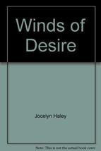Winds of Desire (Harlequin Superromance No. 31) [Paperback] Jocelyn Haley - £5.39 GBP