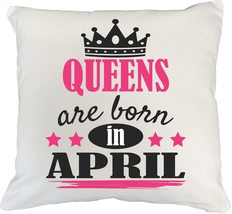 Make Your Mark Design Queens are Born in April White Pillow Cover for Mom, Aunti - £19.73 GBP+