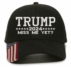 Trump 2024 &quot;Miss Me Yet&quot; USA300 Embroidered Outdoor Cap w/Flag Brim TRUM... - $23.99
