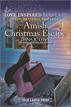 Amish Christmas Escape (Amish Country Justice, 12) Lynn, Dana R. - £3.08 GBP