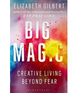 Big Magic: Creative Living Beyond Fear by Elizabeth Gilbert - BRAND NEW - £11.48 GBP