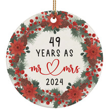 49 Years As Mr &amp; Mrs 2024 Ornament 49th Anniversary Wreath Christmas Gifts Decor - $15.79