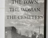 The Town the Woman the Cemetery Wilma Hill Thomason Paperback Palestine ... - $29.69