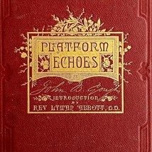 Platform Echoes 1886 Victorian Illustrated HC Gough Lyman Abbott Engravings WHBS - £157.26 GBP