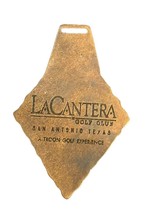 La Cantera Golf Club &amp; Resort San Antonio Texas Troon Experience Metal Bag Tag - £6.17 GBP