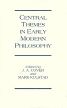 Central Themes in Early Modern Philosophy: Essays Presented to Jonathan Bennett  - £15.81 GBP