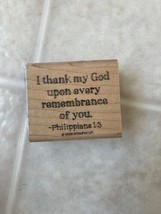 Stampin Up Rubber Stamps 1998 Say It With Scriptures Philippians 1:3 I Thank My - $9.49