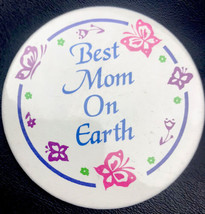 Best Mom On Earth Pin Button Pinback Mother’s Day - £7.84 GBP