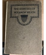 War Addresses of Woodrow Wilson Book – 1918 . FLU1477 - €14,66 EUR