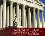 Paralegal Professional, The: The Essentials Goldman, Thomas and Cheesema... - $97.07