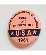 Steelworkers America pin button 1961 pinback vtg mcm trade union dues pa... - £23.42 GBP
