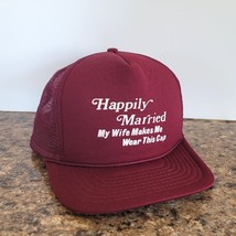 Happily Married My Wife Makes Me Wear this Cap Trucker Hat Rope Printed Logo - $14.84