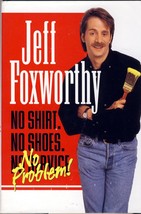 No Shirt. No Shoes. No Problem! by Jeff Foxworthy / 1996 BCE Hardcover w/Jacket - £1.84 GBP