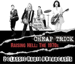 Cheap Trick Raising Hell: The 1970’s (2 Classic Radio Broadcasts) 4 Rare CDs  - £27.02 GBP