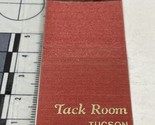 Vintage Matchbook Cover  Tack Room  Arizona’ Only 4 Star Restaurant !  gmg - $12.38