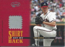 2004 Leaf Shirt Off My Back Greg Maddux 24 Braves - $4.00