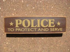 Primitive Wood Block  PBW989R Police to Protect & Serve - $2.95