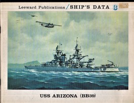 Uss Arizona (BB39) Ship&#39;s Data 3 By Leeward Publications - £6.19 GBP