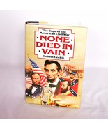 None Died in Vain The Saga of the American Civil War by Robert Leckie 19... - $15.57 CAD