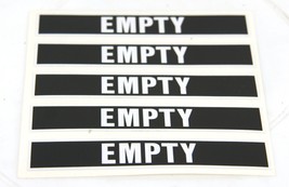 Adhesive Decal Labels 5 per Sheet “EMPTY”    #6582 - $5.93