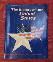 A Beka Book THE HISTORY OF OUR UNITED STATES Geography Maps KEY 60755003 B - £5.37 GBP